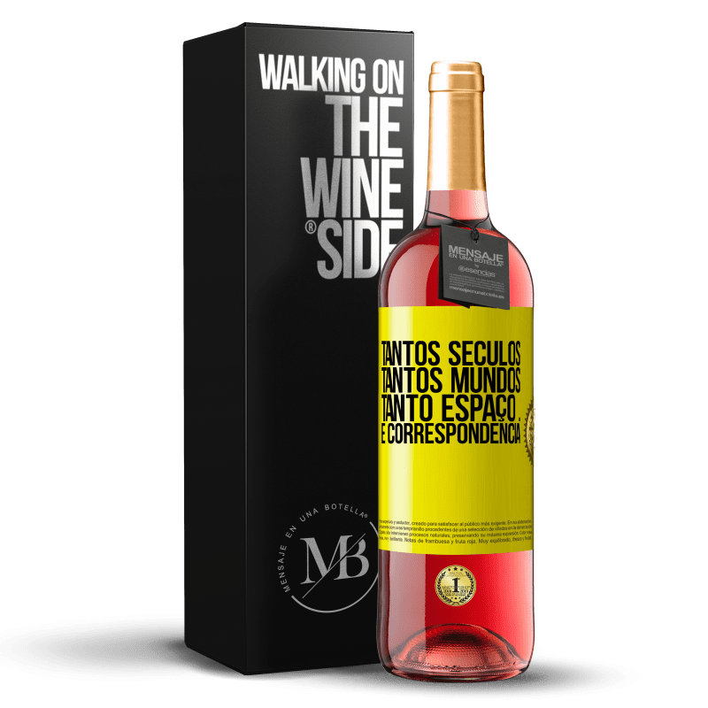 29,95 € Envio grátis | Vinho rosé Edição ROSÉ Tantos séculos, tantos mundos, tanto espaço ... e correspondência Etiqueta Amarela. Etiqueta personalizável Vinho jovem Colheita 2024 Tempranillo