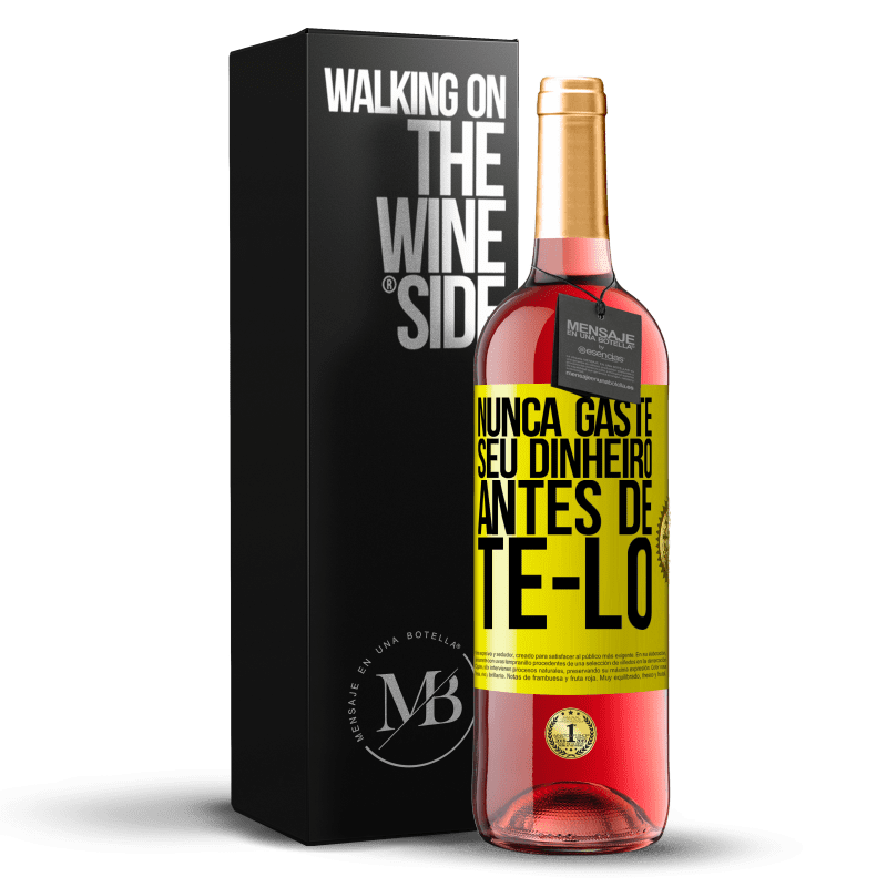 29,95 € Envio grátis | Vinho rosé Edição ROSÉ Nunca gaste seu dinheiro antes de tê-lo Etiqueta Amarela. Etiqueta personalizável Vinho jovem Colheita 2024 Tempranillo