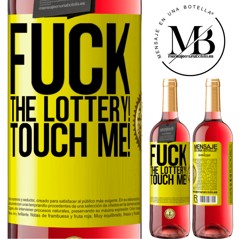 24,95 € Free Shipping | Rosé Wine ROSÉ Edition Fuck the lottery! Touch me! Yellow Label. Customizable label Young wine Harvest 2021 Tempranillo