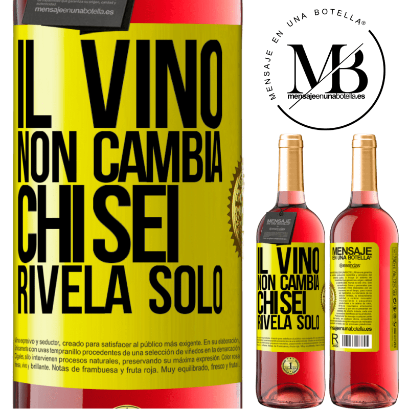 29,95 € Spedizione Gratuita | Vino rosato Edizione ROSÉ Il vino non cambia chi sei. Rivela solo Etichetta Gialla. Etichetta personalizzabile Vino giovane Raccogliere 2025 Tempranillo
