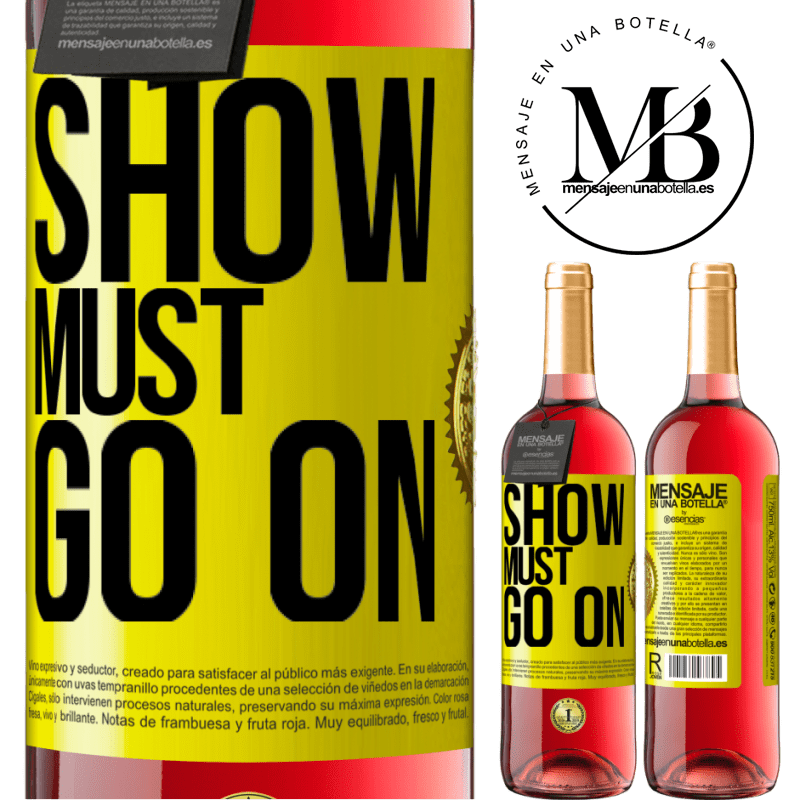 29,95 € Free Shipping | Rosé Wine ROSÉ Edition The show must go on Yellow Label. Customizable label Young wine Harvest 2024 Tempranillo