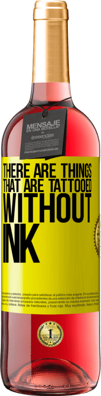 «There are things that are tattooed without ink» ROSÉ Edition