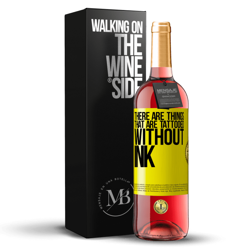 29,95 € Free Shipping | Rosé Wine ROSÉ Edition There are things that are tattooed without ink Yellow Label. Customizable label Young wine Harvest 2023 Tempranillo