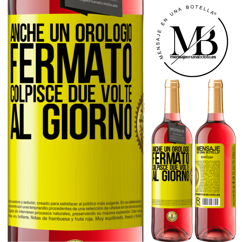 29,95 € Spedizione Gratuita | Vino rosato Edizione ROSÉ Anche un orologio fermato colpisce due volte al giorno Etichetta Gialla. Etichetta personalizzabile Vino giovane Raccogliere 2023 Tempranillo