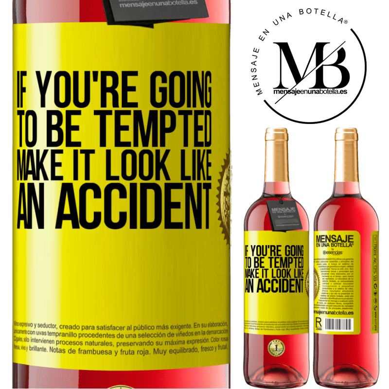 24,95 € Free Shipping | Rosé Wine ROSÉ Edition If you're going to be tempted, make it look like an accident Yellow Label. Customizable label Young wine Harvest 2021 Tempranillo