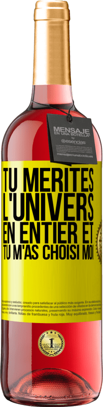 29,95 € Envoi gratuit | Vin rosé Édition ROSÉ Tu mérites l'univers en entier et tu m'as choisi moi Étiquette Jaune. Étiquette personnalisable Vin jeune Récolte 2025 Tempranillo