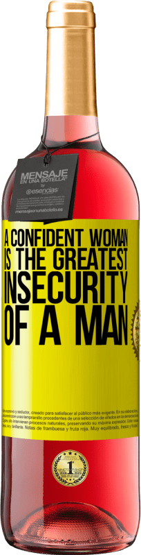 29,95 € Free Shipping | Rosé Wine ROSÉ Edition A confident woman is the greatest insecurity of a man Yellow Label. Customizable label Young wine Harvest 2022 Tempranillo
