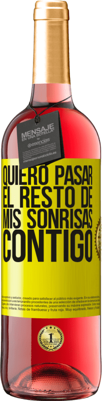 «Quiero pasar el resto de mis sonrisas contigo» Edición ROSÉ