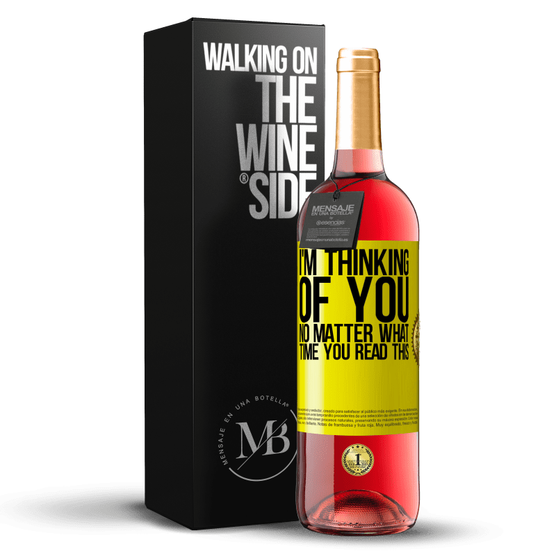 29,95 € Free Shipping | Rosé Wine ROSÉ Edition I'm thinking of you ... No matter what time you read this Yellow Label. Customizable label Young wine Harvest 2024 Tempranillo