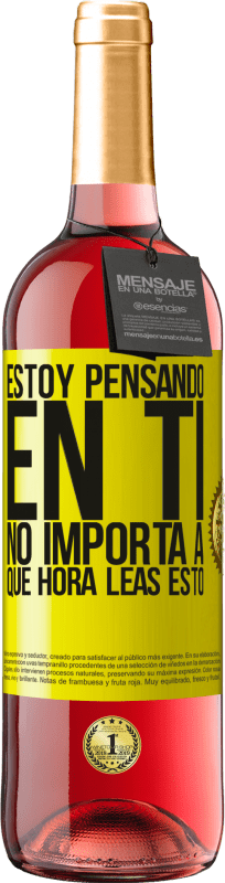 «Estoy pensando en ti… No importa a qué hora leas esto» Edición ROSÉ