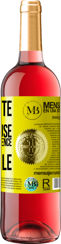 «La beauté peut être dangereuse, mais l'intelligence est mortelle» Édition ROSÉ