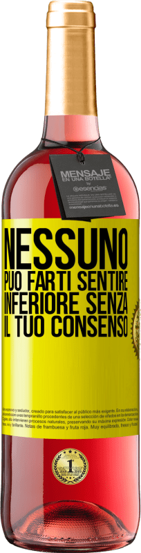 29,95 € | Vino rosato Edizione ROSÉ Nessuno può farti sentire inferiore senza il tuo consenso Etichetta Gialla. Etichetta personalizzabile Vino giovane Raccogliere 2024 Tempranillo