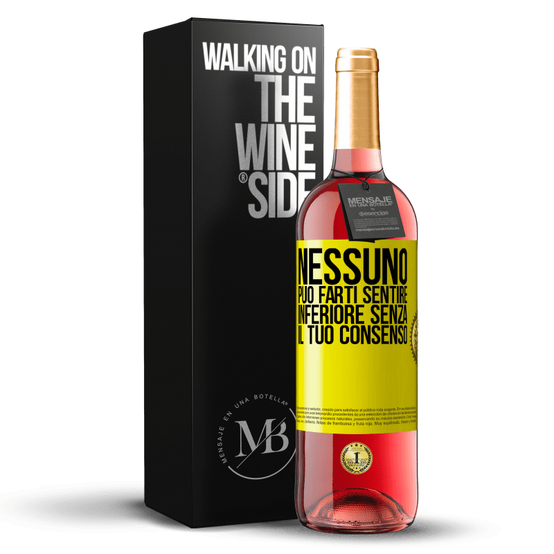 29,95 € Spedizione Gratuita | Vino rosato Edizione ROSÉ Nessuno può farti sentire inferiore senza il tuo consenso Etichetta Gialla. Etichetta personalizzabile Vino giovane Raccogliere 2025 Tempranillo