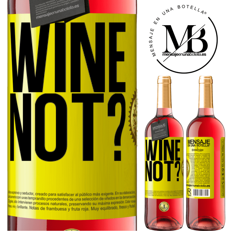 29,95 € Free Shipping | Rosé Wine ROSÉ Edition Wine not? Yellow Label. Customizable label Young wine Harvest 2021 Tempranillo