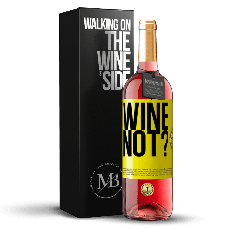 29,95 € 免费送货 | 桃红葡萄酒 ROSÉ版 Wine not? 黄色标签. 可自定义的标签 青年酒 收成 2024 Tempranillo