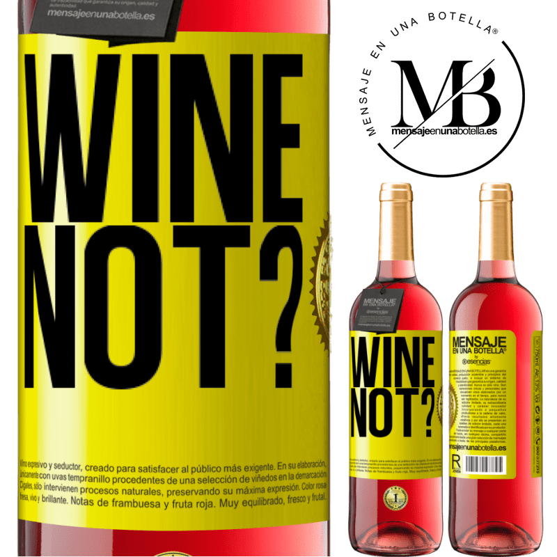 29,95 € Spedizione Gratuita | Vino rosato Edizione ROSÉ Wine not? Etichetta Gialla. Etichetta personalizzabile Vino giovane Raccogliere 2025 Tempranillo