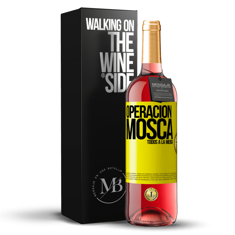 29,95 € Envío gratis | Vino Rosado Edición ROSÉ Operación mosca … todos a la mierda Etiqueta Amarilla. Etiqueta personalizable Vino joven Cosecha 2025 Tempranillo
