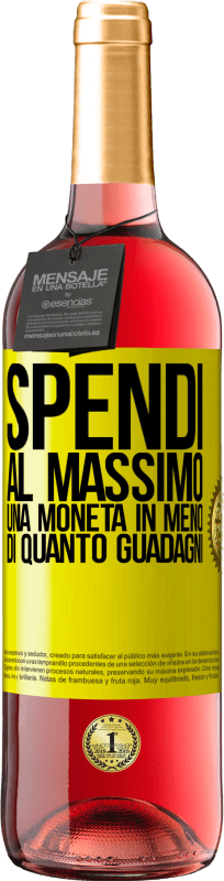 29,95 € Spedizione Gratuita | Vino rosato Edizione ROSÉ Spendi al massimo una moneta in meno di quanto guadagni Etichetta Gialla. Etichetta personalizzabile Vino giovane Raccogliere 2025 Tempranillo