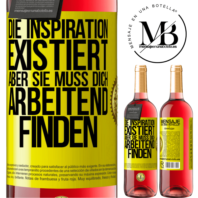 29,95 € Kostenloser Versand | Roséwein ROSÉ Ausgabe Die Inspiration existiert, aber sie muss dich arbeitend finden Gelbes Etikett. Anpassbares Etikett Junger Wein Ernte 2024 Tempranillo