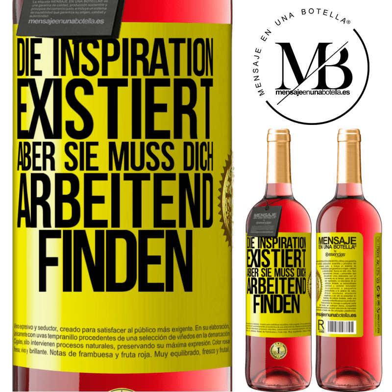 29,95 € Kostenloser Versand | Roséwein ROSÉ Ausgabe Die Inspiration existiert, aber sie muss dich arbeitend finden Gelbes Etikett. Anpassbares Etikett Junger Wein Ernte 2025 Tempranillo