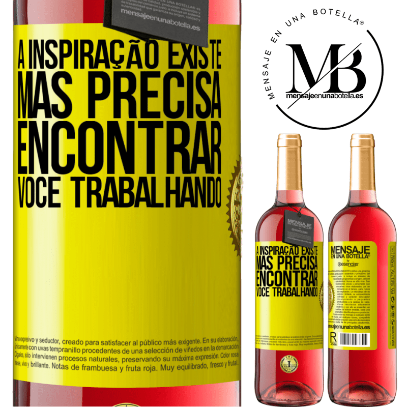 29,95 € Envio grátis | Vinho rosé Edição ROSÉ A inspiração existe, mas precisa encontrar você trabalhando Etiqueta Amarela. Etiqueta personalizável Vinho jovem Colheita 2024 Tempranillo