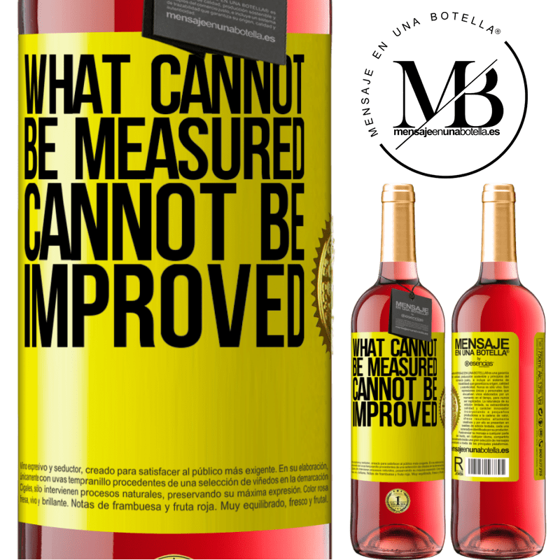 24,95 € Free Shipping | Rosé Wine ROSÉ Edition What cannot be measured cannot be improved Yellow Label. Customizable label Young wine Harvest 2021 Tempranillo