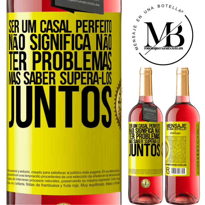 29,95 € Envio grátis | Vinho rosé Edição ROSÉ Ser um casal perfeito não significa não ter problemas, mas saber superá-los juntos Etiqueta Amarela. Etiqueta personalizável Vinho jovem Colheita 2024 Tempranillo