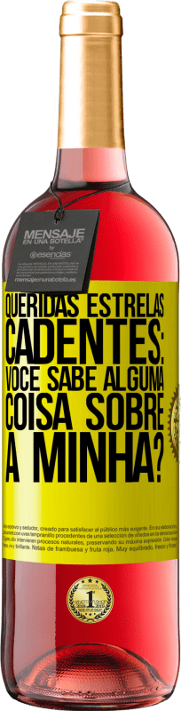 29,95 € | Vinho rosé Edição ROSÉ Queridas estrelas cadentes: você sabe alguma coisa sobre a minha? Etiqueta Amarela. Etiqueta personalizável Vinho jovem Colheita 2025 Tempranillo