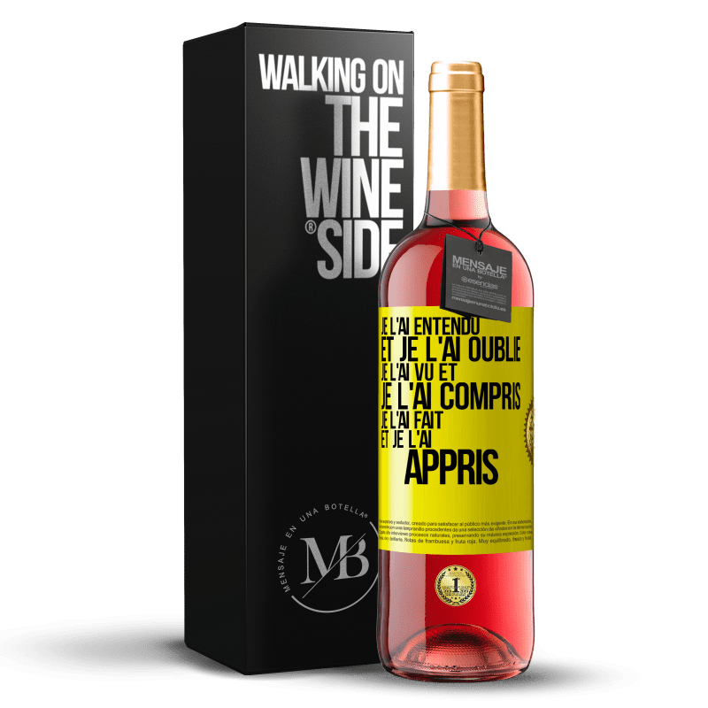 29,95 € Envoi gratuit | Vin rosé Édition ROSÉ Je l'ai entendu et je l'ai oublié, je l'ai vu et je l'ai compris, je l'ai fait et je l'ai appris Étiquette Jaune. Étiquette personnalisable Vin jeune Récolte 2024 Tempranillo