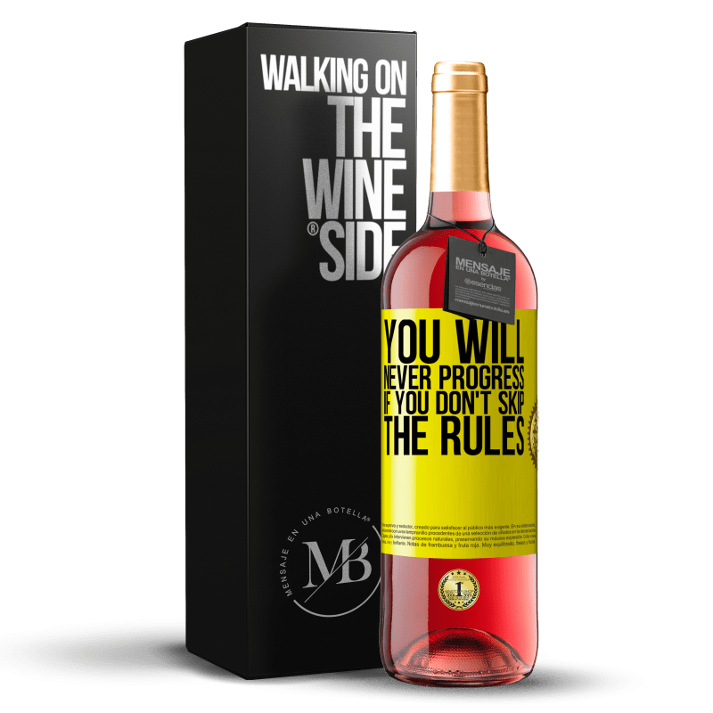 29,95 € Бесплатная доставка | Розовое вино Издание ROSÉ Вы никогда не будете прогрессировать, если вы не пропустите правила Желтая этикетка. Настраиваемая этикетка Молодое вино Урожай 2023 Tempranillo
