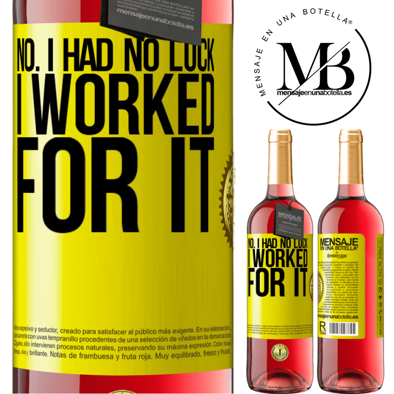 29,95 € Free Shipping | Rosé Wine ROSÉ Edition No. I had no luck, I worked for it Yellow Label. Customizable label Young wine Harvest 2024 Tempranillo