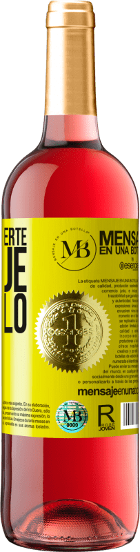 «No. No tuve suerte, trabajé por ello» Edición ROSÉ
