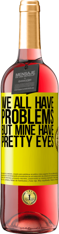 «У всех нас есть проблемы, но у меня красивые глаза» Издание ROSÉ