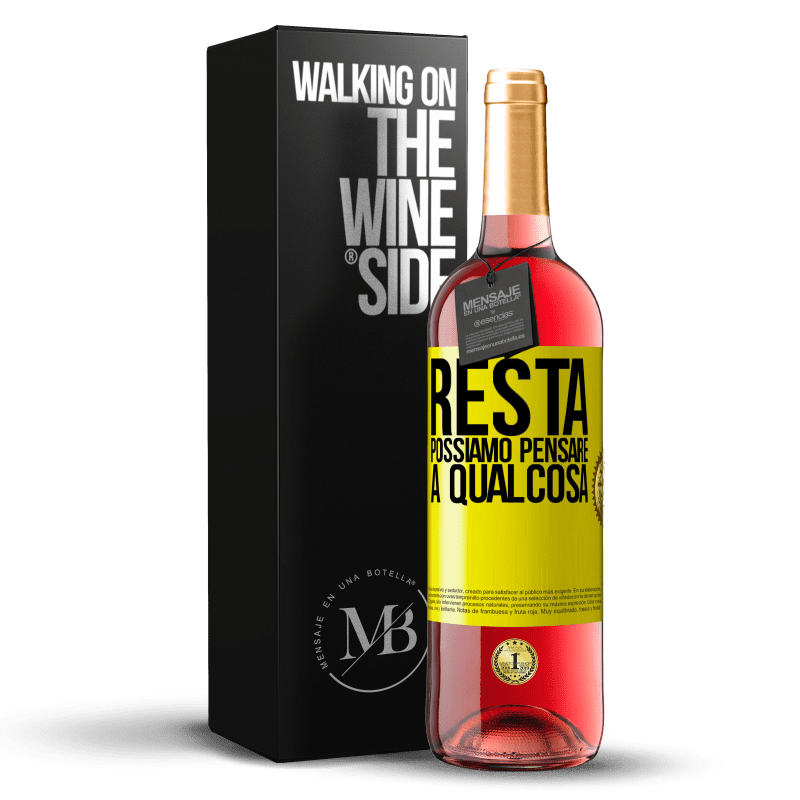 29,95 € Spedizione Gratuita | Vino rosato Edizione ROSÉ Resta, possiamo pensare a qualcosa Etichetta Gialla. Etichetta personalizzabile Vino giovane Raccogliere 2023 Tempranillo