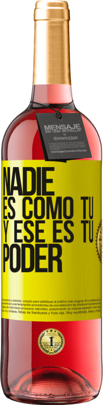 29,95 € | Vino Rosado Edición ROSÉ Nadie es como tú, y ese es tu poder Etiqueta Amarilla. Etiqueta personalizable Vino joven Cosecha 2025 Tempranillo