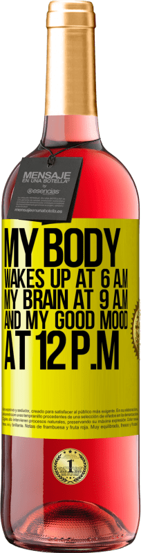 «我的身体在早上6点醒来。我的大脑在上午9点和我下午12点的好心情» ROSÉ版
