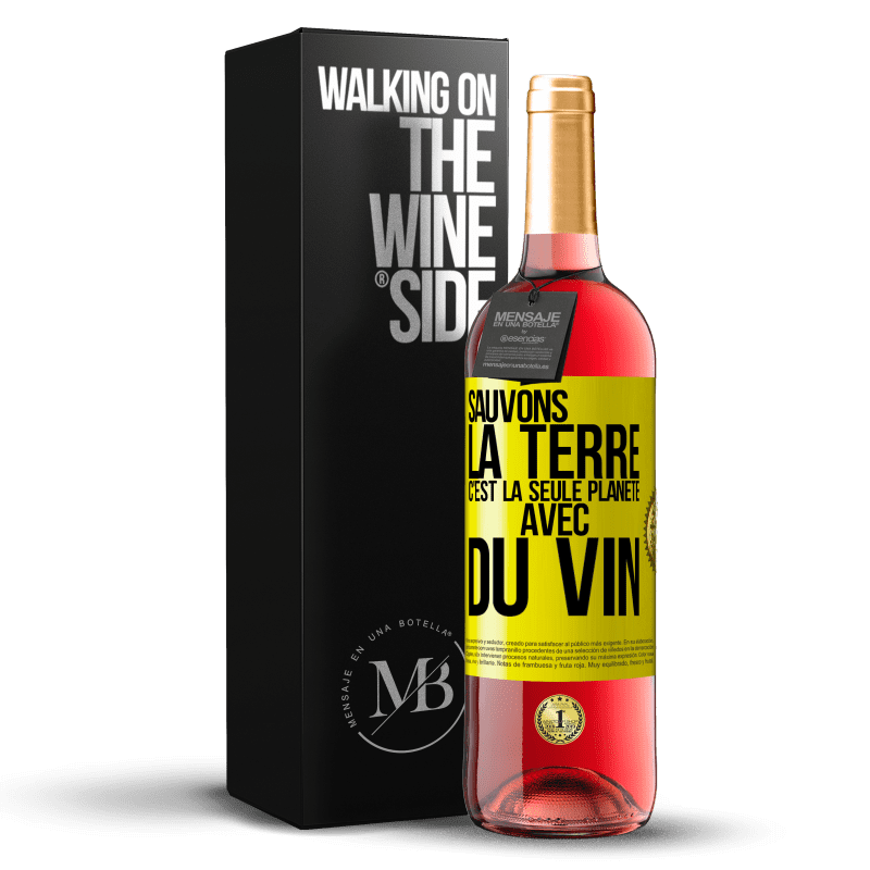 29,95 € Envoi gratuit | Vin rosé Édition ROSÉ Sauvons la terre. C'est la seule planète avec du vin Étiquette Jaune. Étiquette personnalisable Vin jeune Récolte 2024 Tempranillo