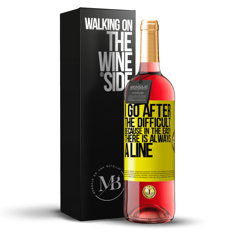 29,95 € Free Shipping | Rosé Wine ROSÉ Edition I go after the difficult, because in the easy there is always a line Yellow Label. Customizable label Young wine Harvest 2023 Tempranillo