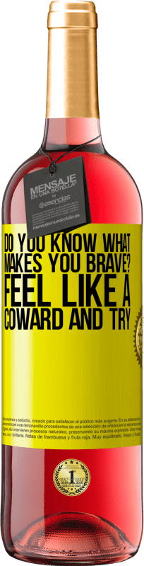 29,95 € | Rosé Wine ROSÉ Edition do you know what makes you brave? Feel like a coward and try Yellow Label. Customizable label Young wine Harvest 2023 Tempranillo