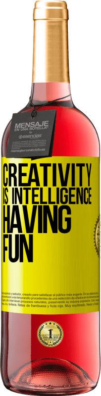 29,95 € Free Shipping | Rosé Wine ROSÉ Edition Creativity is intelligence having fun Yellow Label. Customizable label Young wine Harvest 2025 Tempranillo