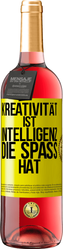 29,95 € | Roséwein ROSÉ Ausgabe Kreativität ist Intelligenz, die Spaß hat Gelbes Etikett. Anpassbares Etikett Junger Wein Ernte 2023 Tempranillo