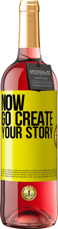 29,95 € | 桃红葡萄酒 ROSÉ版 Now, go create your story 黄色标签. 可自定义的标签 青年酒 收成 2023 Tempranillo