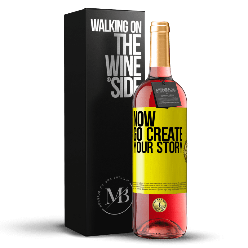 29,95 € Бесплатная доставка | Розовое вино Издание ROSÉ Now, go create your story Желтая этикетка. Настраиваемая этикетка Молодое вино Урожай 2024 Tempranillo