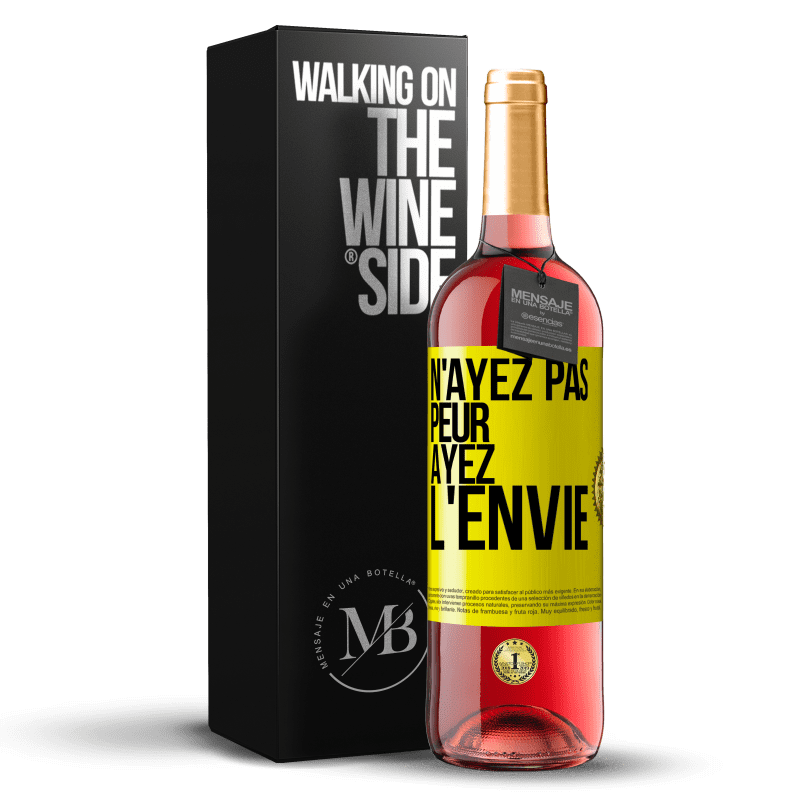 29,95 € Envoi gratuit | Vin rosé Édition ROSÉ N'ayez pas peur, ayez l'envie Étiquette Jaune. Étiquette personnalisable Vin jeune Récolte 2024 Tempranillo