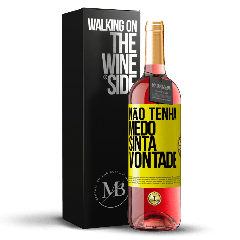 29,95 € Envio grátis | Vinho rosé Edição ROSÉ Não tenha medo, sinta vontade Etiqueta Amarela. Etiqueta personalizável Vinho jovem Colheita 2024 Tempranillo