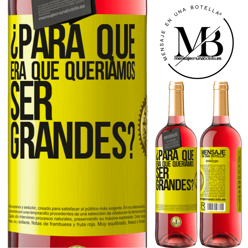 29,95 € Бесплатная доставка | Розовое вино Издание ROSÉ для чего мы хотели быть великими? Желтая этикетка. Настраиваемая этикетка Молодое вино Урожай 2022 Tempranillo
