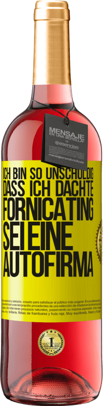 29,95 € | Roséwein ROSÉ Ausgabe Ich bin so unschuldig, dass ich dachte, Fornicating sei eine Autofirma Gelbes Etikett. Anpassbares Etikett Junger Wein Ernte 2024 Tempranillo