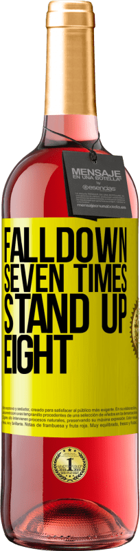 29,95 € Free Shipping | Rosé Wine ROSÉ Edition Falldown seven times. Stand up eight Yellow Label. Customizable label Young wine Harvest 2023 Tempranillo