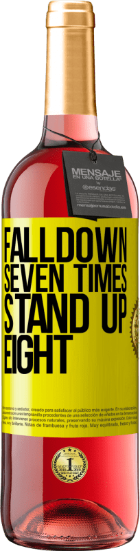 29,95 € | Розовое вино Издание ROSÉ Falldown seven times. Stand up eight Желтая этикетка. Настраиваемая этикетка Молодое вино Урожай 2024 Tempranillo