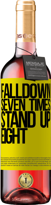 29,95 € Envoi gratuit | Vin rosé Édition ROSÉ Falldown seven times. Stand up eight Étiquette Jaune. Étiquette personnalisable Vin jeune Récolte 2025 Tempranillo